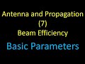 Antenna and Propagation 7: Beam Efficiency: Basic Parameters