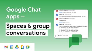 Google Chat apps - Spaces & group conversations