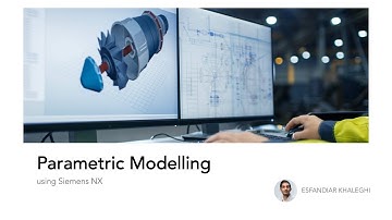 Parametric Modelling using Siemens NX