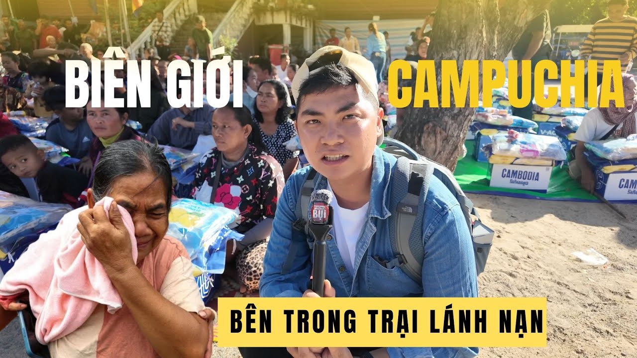 Đang ở trại lánh nạn của nửa triệu người Campuchia nghe tin đổ sập lân cận I Phong Bụi