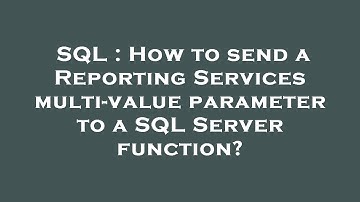SQL : How to send a Reporting Services multi-value parameter to a SQL Server function?