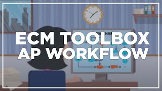ECM Toolbox AP Workflow