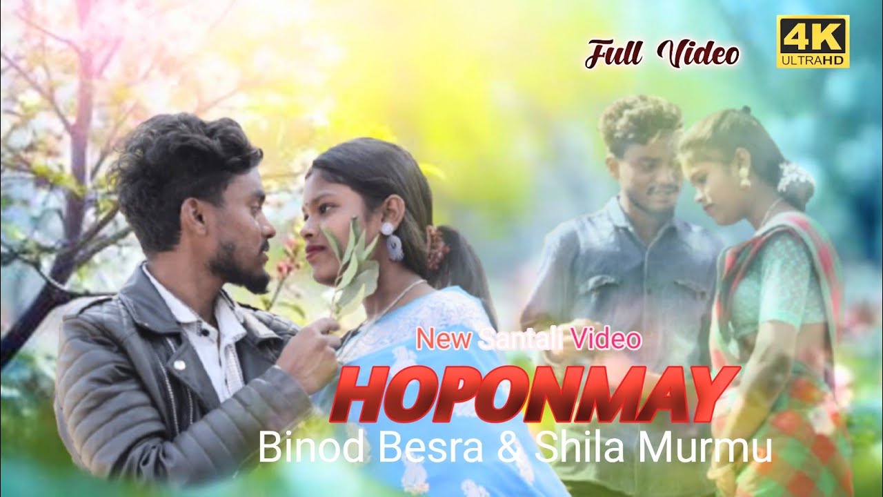 hoponmay // new santali full video 2025 // binod besra & shila murmu