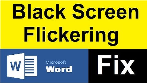 MS word flickering black - Microsoft word flickering screen Problem Fix in 1 Click