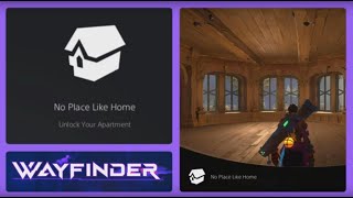 WAYFINDER : Unlocking, moving in and setting up my Apartment housing for the first time.