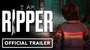 I Am Ripper - Official Announcement Trailer