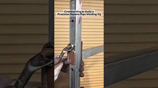 Creative Way to Build a Precision Square Pipe Welding Jig