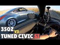 350Z DE Rev-Up vs 10th Gen Civic Si | BEST ONE YET!