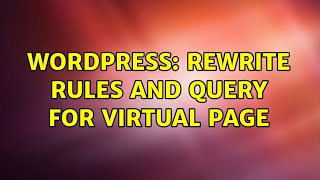 Wordpress: Rewrite rules and query for virtual page
