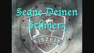 Eisbrecher - Segne Deinen Schmerz -