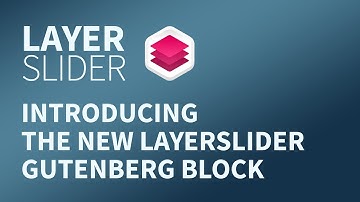 LayerSlider - Using With the Gutenberg Block Editor