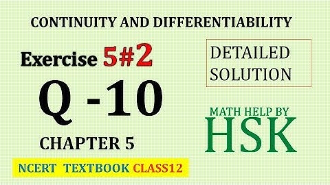 continuity and differentiability  ex5#2 q10 class 12 maths ncert textbook solution