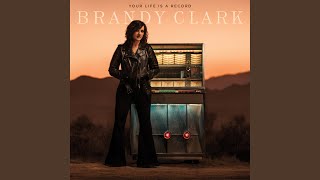 Who You Thought I Was - Brandy Clark
