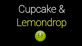 Cupcake and Lemondrop aka H&H and Sinner