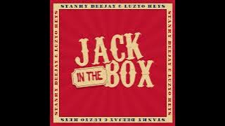 Stanky DeeJay, Luzyo Keys - Jack In The Box (Official Audio)