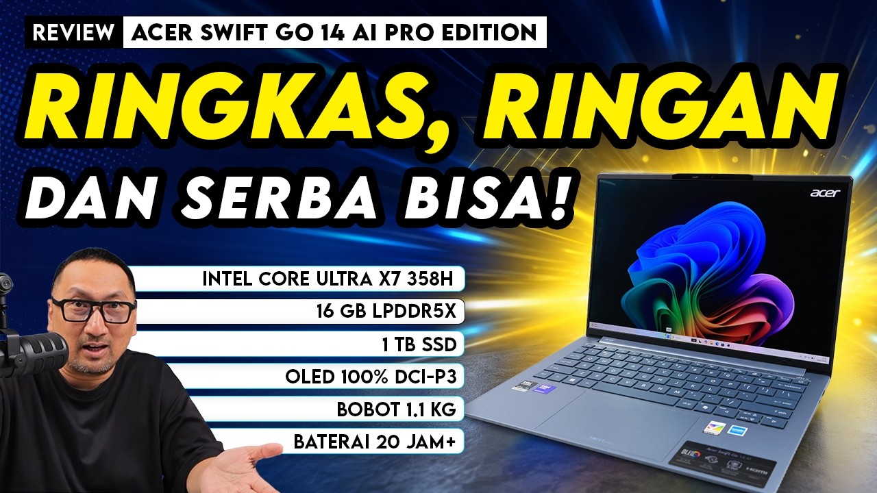 Ringan, Ringkas, Baterai Awet dan Bisa Gaming? Review Acer Swift Go 14 AI Pro Edition
