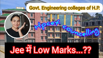 All about Hpcet Councelling||HPTU||Govt.college of HP in low percentile||Jee aspirants||Engineering