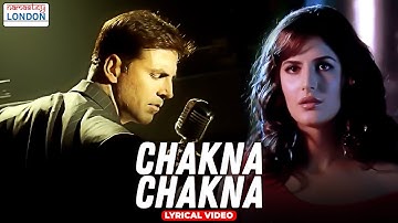 Chakna Chakna - Lyrical Video | Akshay Kumar, Katrina Kaif | Namastey London | Himesh Reshammiya
