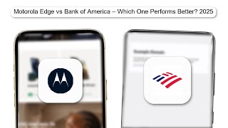 Motorola Edge Vs Bank Of America – Which One Performs Better 2025 (SIDE BY SIDE)