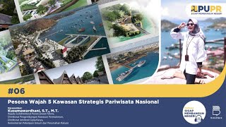 Podcast Sigap Membangun Negeri - Eps.6 - Pesona Wajah 5 Kawasan Strategis Pariwisata Nasional