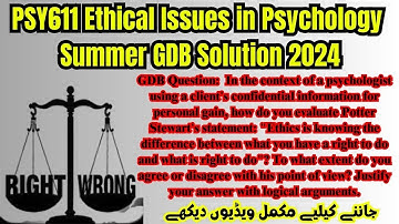 Summer 2024_PSY611 Ethical Issues in Psychology GDB Solution | PSY611 GDB Solution | VU Course