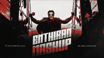 Enthiran | 14YearsSpecialMashup | Rajinikanth |Aishwarya Rai | Shankar | A R Rahman | HRC