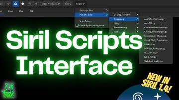 Siril 1.4 Scripting Just Got Smarter! | New Interface Improvements
