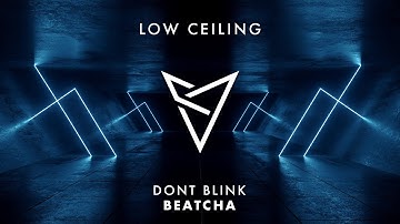 DONT BLINK - BEATCHA