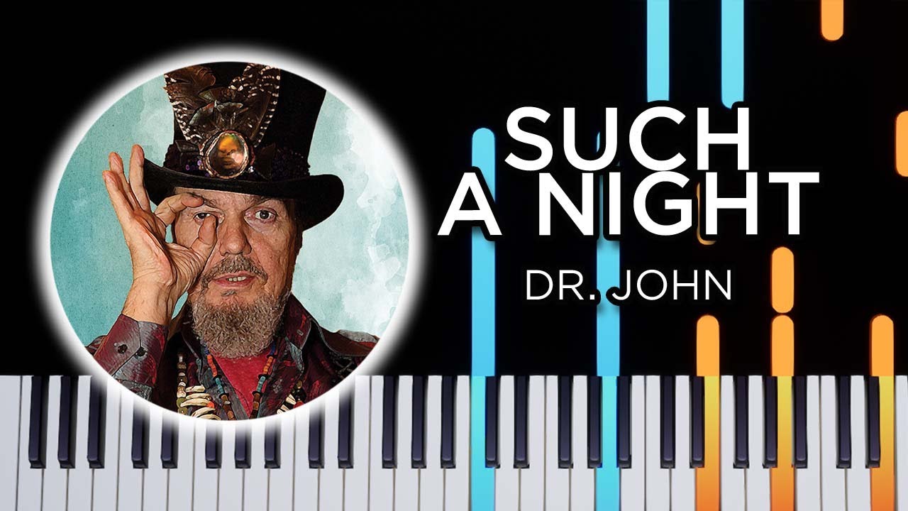 Such a Night (Dr. John) - Piano Tutorial