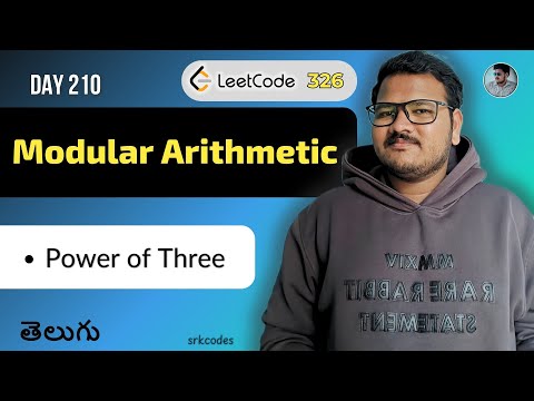 Leetcode 326: Power of Three in Telugu | Bruteforce, Modular Exponentiation | Python DSA | srkcodes