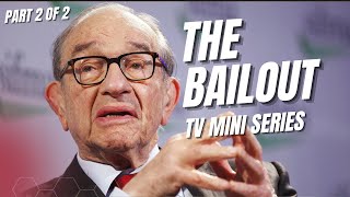 The Bailout - Part 2 of 2 (TV Mini Series) by TradingCoachUK 3,005 views 1 year ago 46 minutes