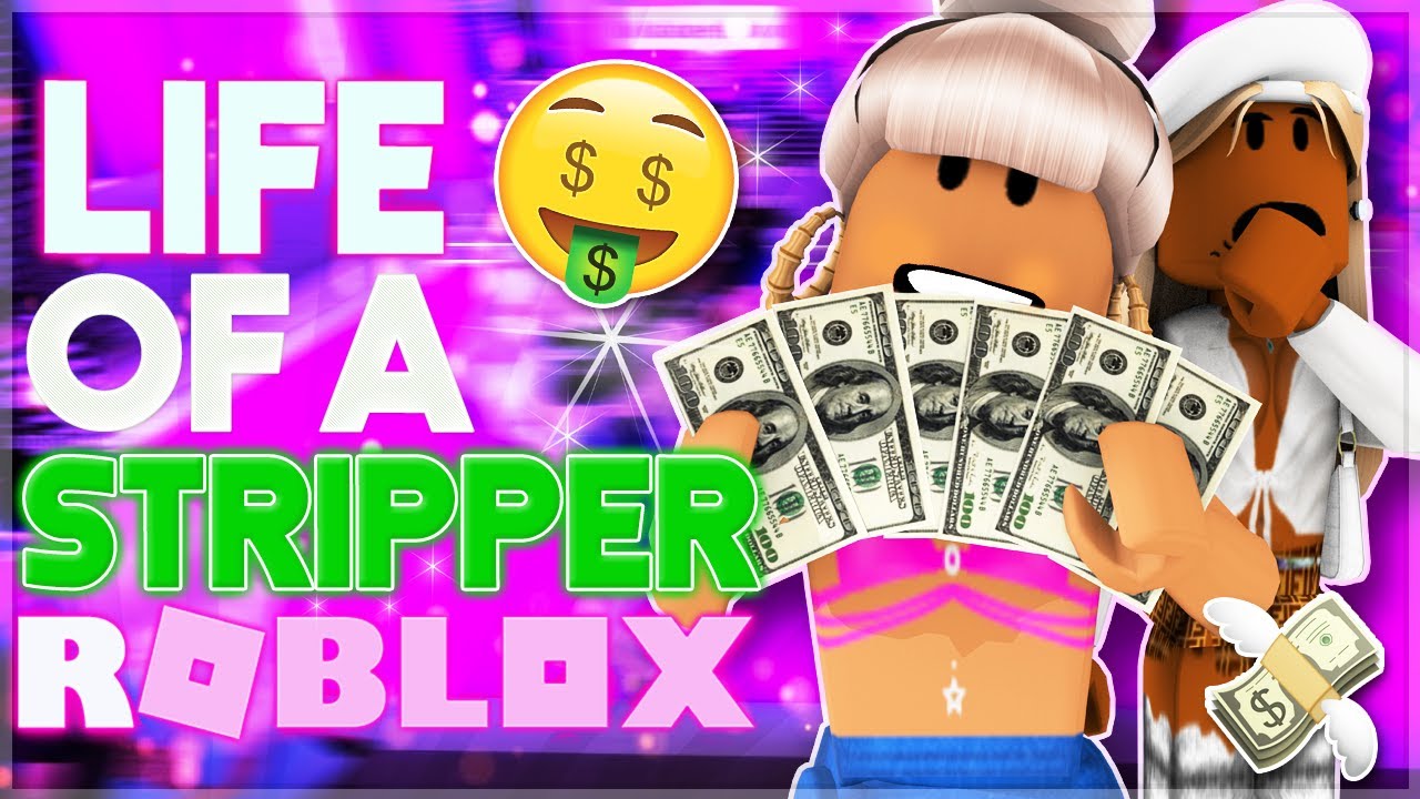 I BECAME A STRIPPER ON ROBLOX!! - YouTube