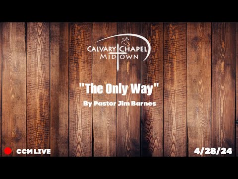 "The Only Way" (John 14: 1-14)