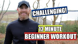 Challenging 12 Minute Beginner Workout!