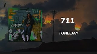 711  Toneejay  S 