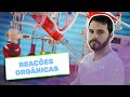 DESAFIO ENEM: Reações Orgânicas | Química