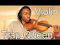 Fetty Wap - TRAP QUEEN (Violin Freestyle)