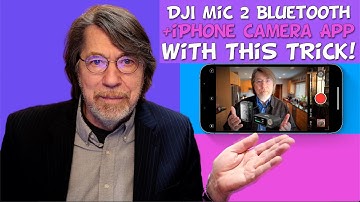 DJI MIC 2 + iPhone Camera App using Bluetooth TRICK!