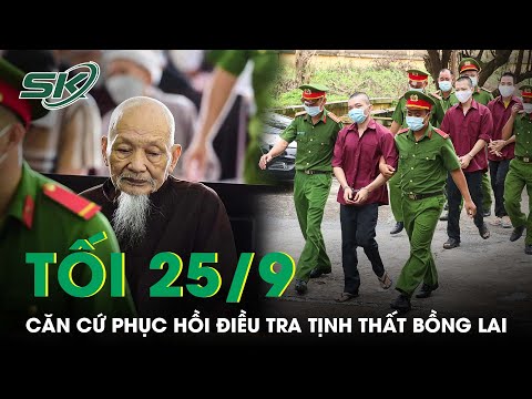 Video Tối 25/9: Sau Giám Định Huyết Thống Tịnh Thất Bồng... - youtube