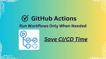 GitHub Actions Conditionals: Run Workflows the Smart Way