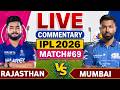 🔴LIVE : Mumbai vs Rajasthan Ipl 2026 69th Match | RR vs Mi Live Cricket Score & Commentary🎙️