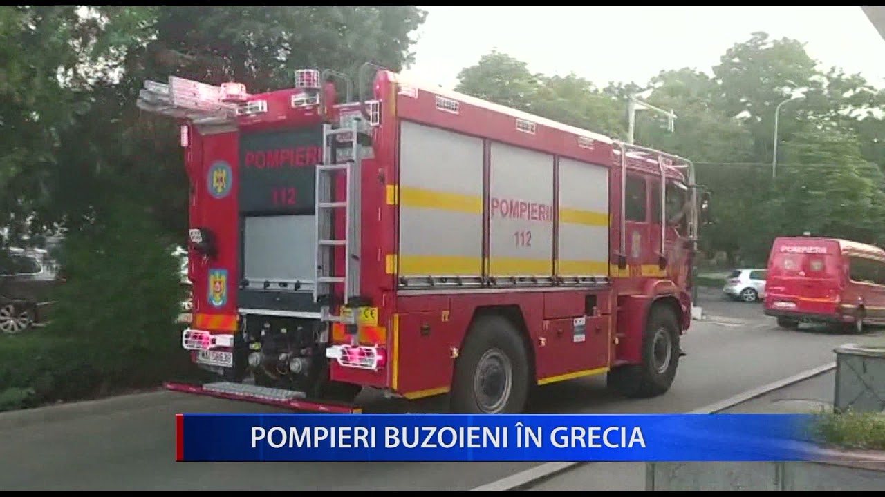 POMPIERI BUZOIENI N GRECIA YouTube