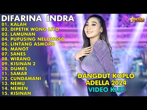 KALAH, DIPETIK WONG LIYO - LAGU DANGDUT KOPLO 2024 | DIFARINA INDRA HENNY ADELLA FULL ALBUM 2024