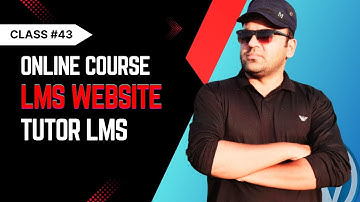 How to Create an LMS Educational Website | Tutor LMS Explanation | Class #43