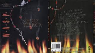 WASP - Unholy Terror - Full Album - 2001