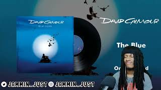 FIRST TIME HEARING David Gilmour - The Blue REACTION