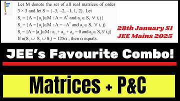 A Good Question Combining Matrices & PnC | JEE Mains 2025 | JEE PYQs