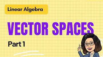 Linear Algebra Lecture 14 |  Vector Spaces Part 1 |  Example and Non- examples of Vector Spaces