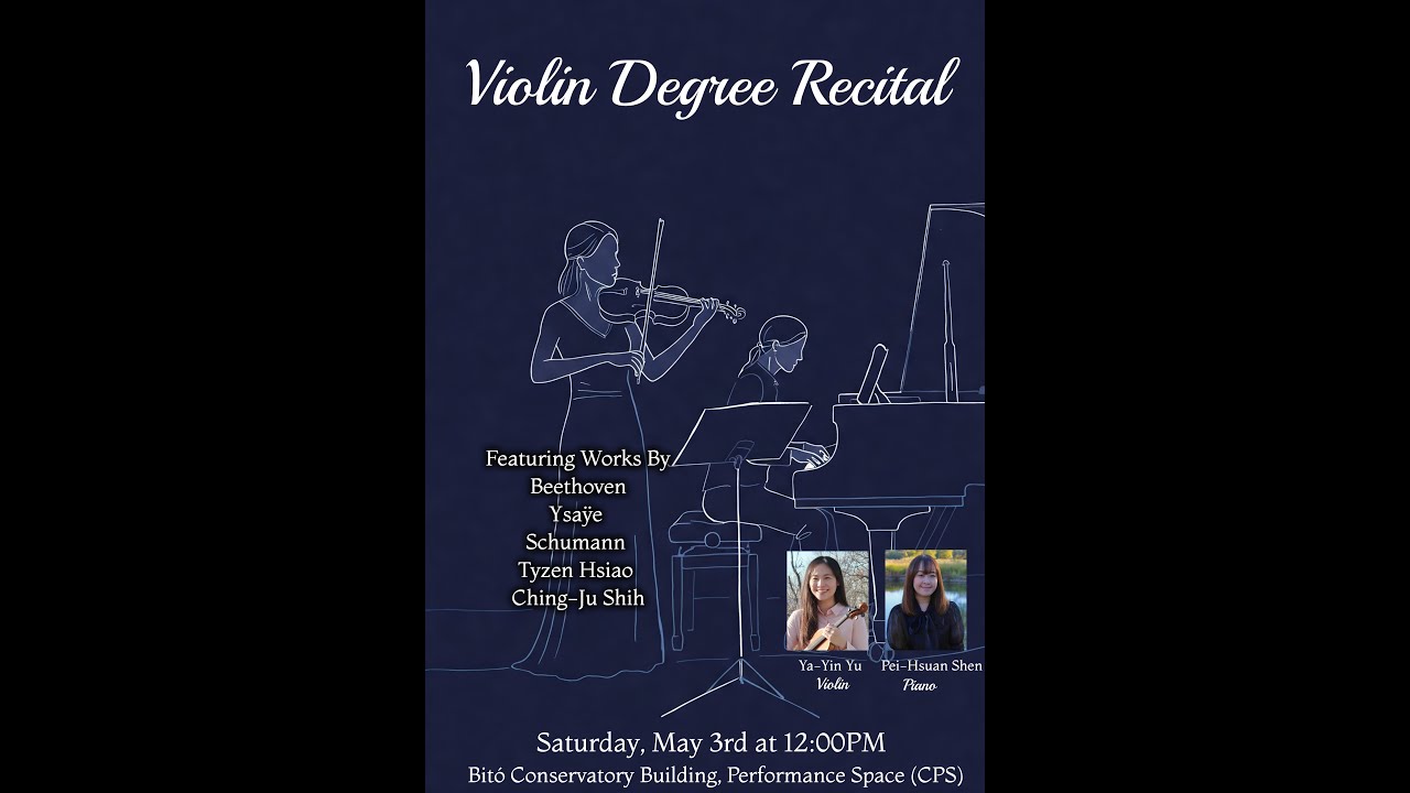 Degree Recital: Ya-Yin Yu, violin bekijken op YouTube Degree Recital: Ya-Yin Yu, violin bekijken op YouTube