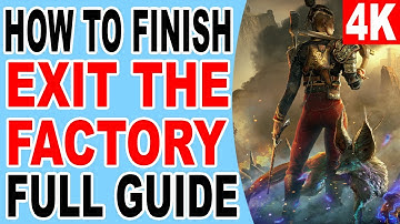 How to Finish Exit the Factory - Flintlock The Siege of Dawn